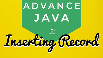 Advance Java Tutorial 3 (JDBC) -- Inserting a record into a table using Statement Object