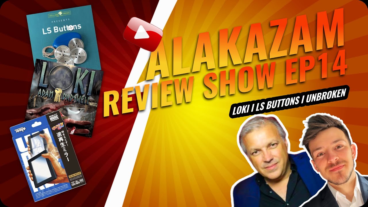 Alakazam Review Show Ep14 | LOKI, LS Buttons & Unbroken - YouTube