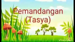 Lagu Anak Pemandangan (Tasya) official music lirik