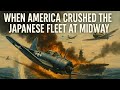 When America Crushed the Japanese Fleet at Midway