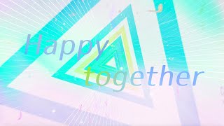 【Vivy】Happy Together／汎用型歌姫AI(Vo.コツキミヤ)【Official Lyric Video】