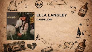 Ella Langley - Dandelion Wealth