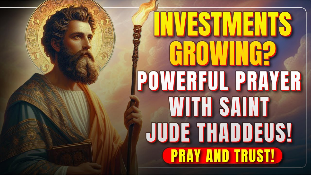 Investments Growing Exponentially? Prayer with Saint Jude Thaddeus!