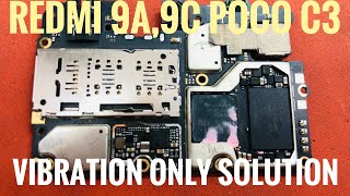 Mi redmi 9a,9c,poco c3 vibration only solution 100%by yashik mobile tutorial