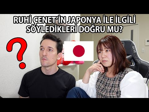 Japon eşimle Ruhi Çenet'in JAPONYA ile ilgili iddialarına tepki verdik