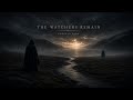The Watchers Remain | Dark Celtic Folk Music 