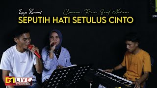 Seputih Hati Setulus Cinto - Rici Ft Niken (Live Cover) lagu kerinci terbaru