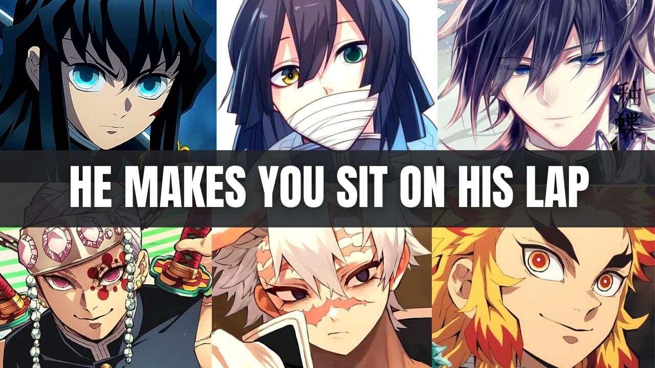 He makes you sit down on his lap - Demon slayer x listener asmr