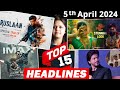 Top 15 big news of bollywood  5th april 2024  ruslaan pushpa 2 bmcm