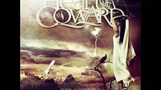 Watch Heart Of A Coward Hope And Hindrance video