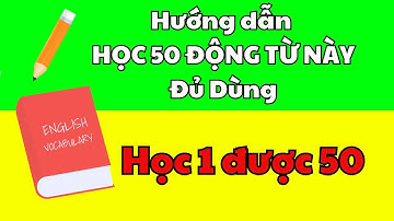 50 động từ tiếng Anh cực kỳ thông dụng mà người nước ngoài ai cũng dùng | Học phát âm từ vựng (p1)