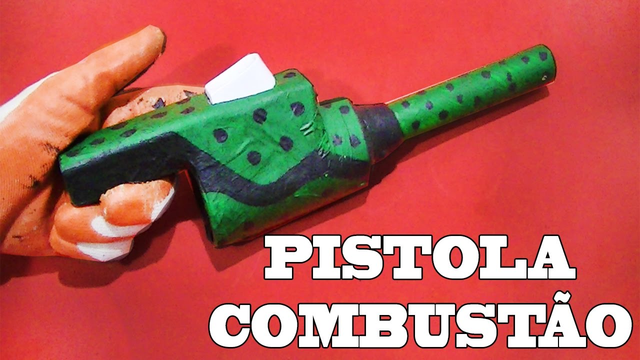 Como Fazer Pistola (COMBUSTÃO)