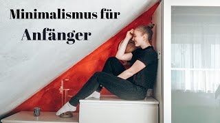 Anfänger Anleitung zum Minimalismus |Wie werde ich Minimalist