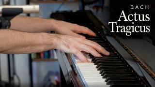 Bach: “Gottes Zeit ist die allerbeste Zeit” (Actus Tragicus), BWV 106 — Piano Solo
