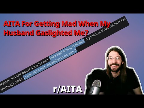 AITA For Getting Mad When My Husband Gaslighted Me? | r/AITA | Brian's Advice