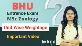 BHU MSc Zoology Entrance Unit wise Weightage Important Video | BHU PET MSc Zoology