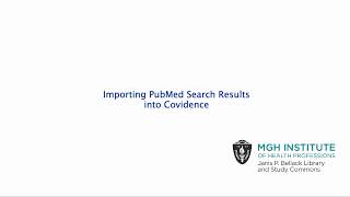 Importing PubMed Search Results into Covidence