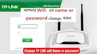 👉 go to-http://tplinkwifi.net/ how to change wifi name or password
few minutes/tp-link easy [bangla]. and passwo...