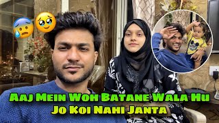 Bas Boht Hua 😰 Aaj Toh Batana Hi Padenga 😱 