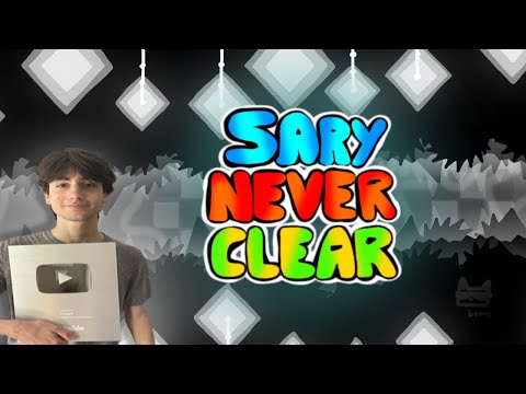 SARY NEVER CLEAR