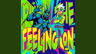PUSH THE FEELING ON (SUPER SLOWED) - XmegaLxl, Towa