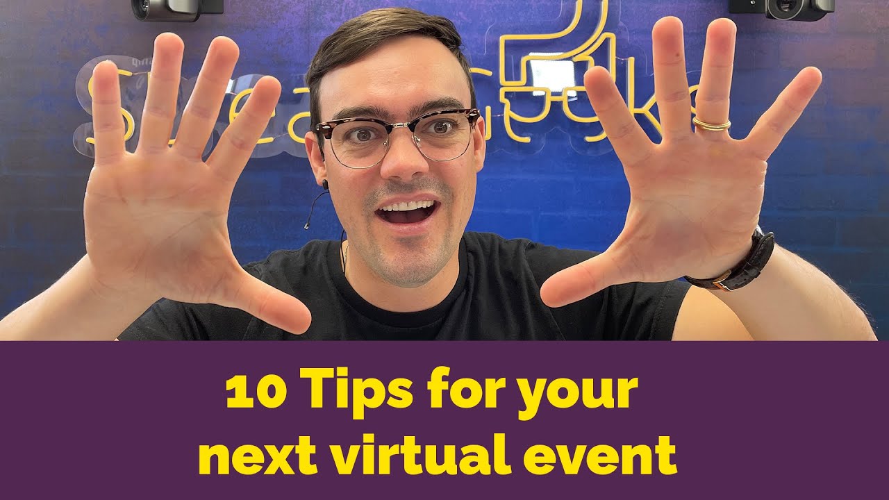 10 Tips For Your Next Virtual Event 👍 - YouTube