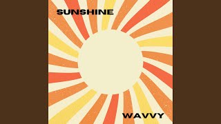 Miniatura del video "wavvy - Sunshine"