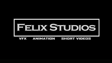 Felix Studios - Official  Introduction Video.......VFX  ,  ANIMATION  ,  SHORT VIDEOS.