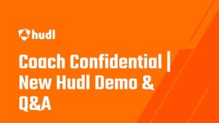 Coach Confidential: New Hudl Demo and Q&A with Hudl Experts