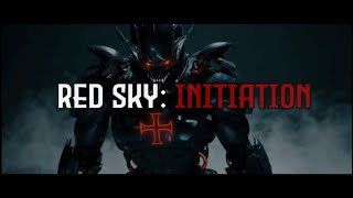 Red Sky: Initiation (Trailer)