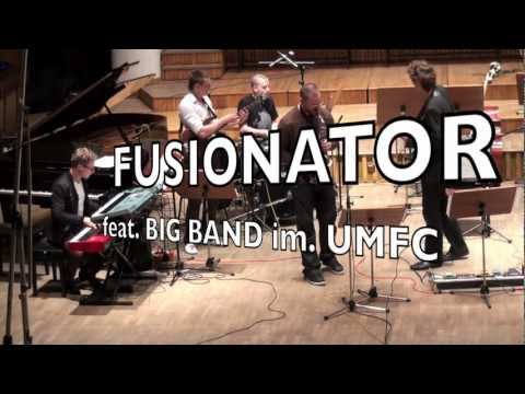 Fusionator feat. Big Band UMFC "Funky Freak"