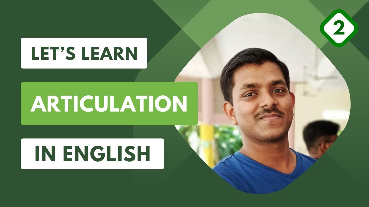 Learn Articulation in English Session 2 Small Talk Articulation