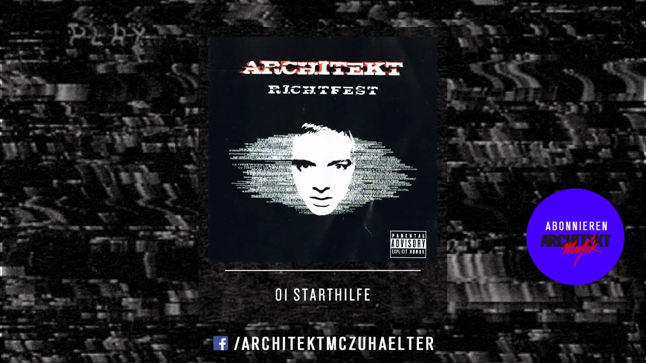 Architekt - 01 - Starthilfe - Richtfest 2005 (Official Audio) adlı videoyu YouTube'da izle Architekt - 01 - Starthilfe - Richtfest 2005 (Official Audio) adlı videoyu YouTube'da izle