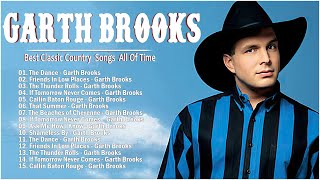 The Best Of Classic – G a r t h B r o o k s, Greatest Hits Full Album  - Country Songs Playlist 2023