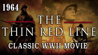 'The Thin Red Line' (1964) - Classic WW2 Pacific Combat Movie