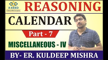 Reasoning - Calendar Part - 7 - Miscellaneous - 4 By Kuldeep Mishra
