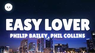 Philip Bailey, Phil Collins - Easy Lover (Lyrics)
