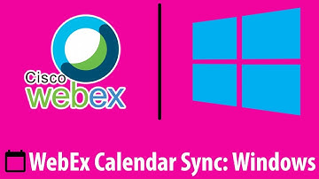 WebEx for Windows: Calendar Sync - Seaview Tech Tips