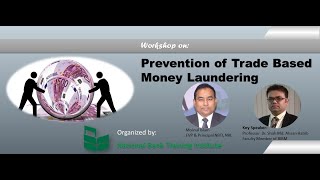 Prevention of Trade Based Money Laundering |Prof. Dr. Shah Md. Ahsan Habib |hosted by Moinul Islam