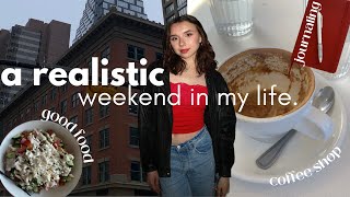 a realistic weekend in my life | chatty & productive vlog