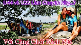 Tới Công Chuyện Rồi Cả Nhà,,U44 Dẫn U22 Ra Chòi Rát Nát Làm Chuyện Này,,Ai Cũng Bất Ngờ...?