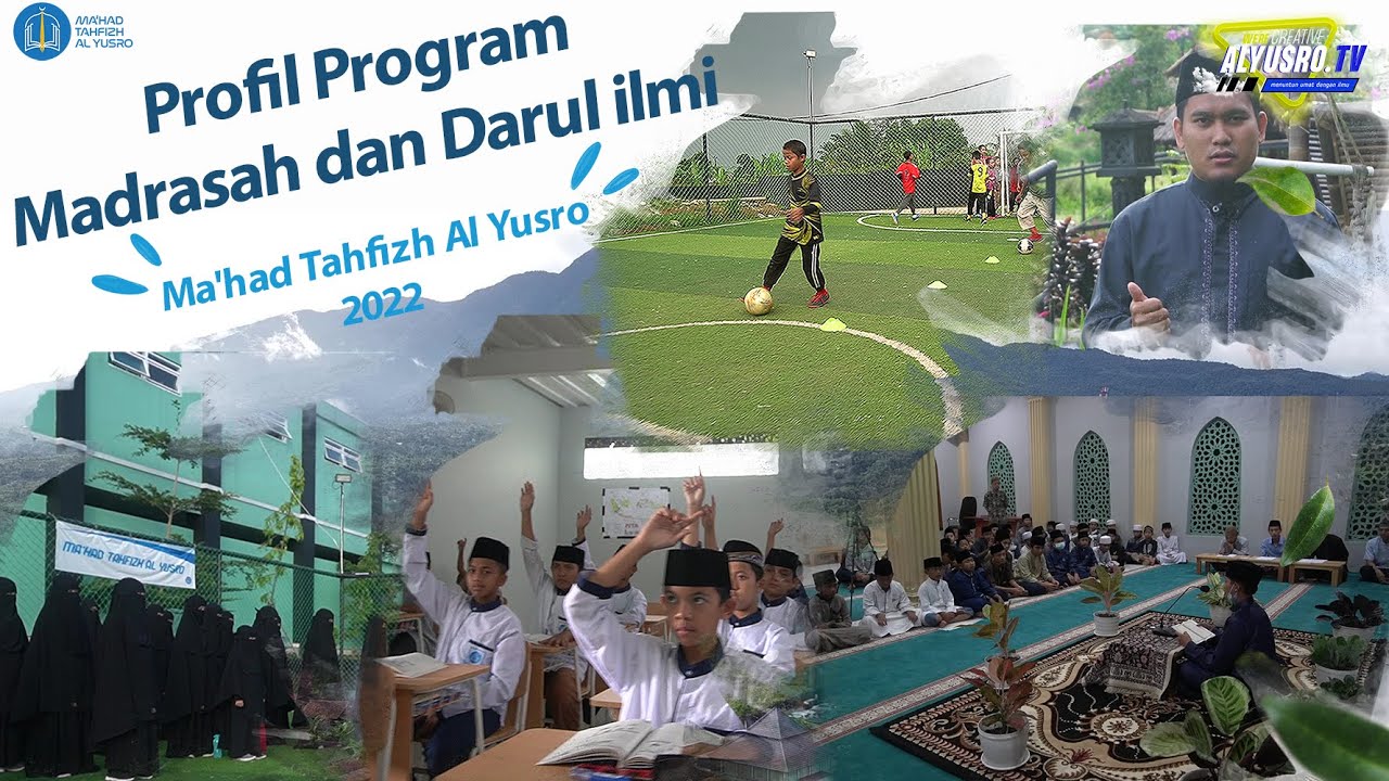 VIDEO PROFILE PROGRAM MADRASAH DARUL ILMI MA HAD TAHFIZH AL YUSRO 
