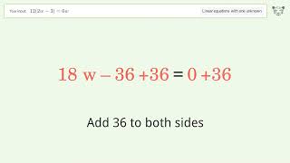 Linear equation with one unknown: Solve 12(2w-3)=6w step-by-step solution