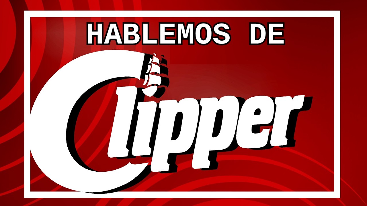Hablemos de CLIPPER