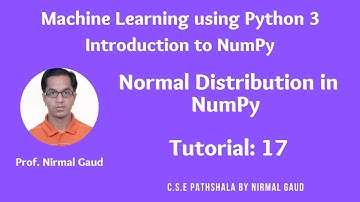 Introduction to NumPy (Tutorial 17): Normal Distribution in NumPy