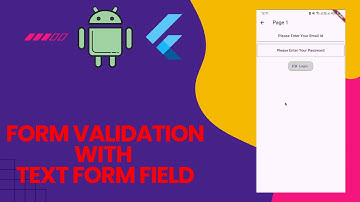 Build a Form with Validation in Flutter with a TextFormField.