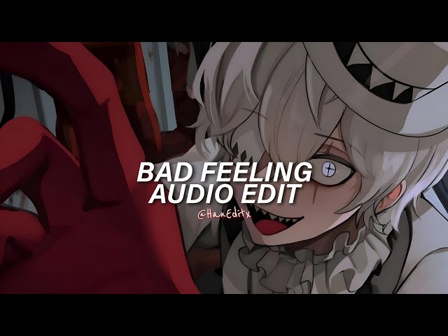 Bad Feeling (Oompa Loompa) - Jagwar Twin [Edit Audio]「I got a bad feeling about you」 class=
