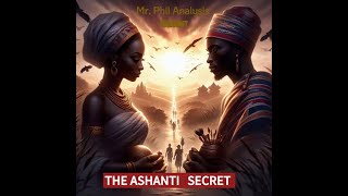 The Ashanti's Secret