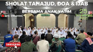Download Lagu RDAY SHOLAT TAHAJUD, DOA \u0026 IJAB BERSAMA ANAK YATIM MP3