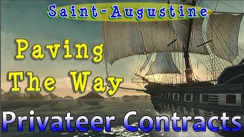 Saint-Augustine - Paving the Way Privateer Contract Mission Full Sync Assassin